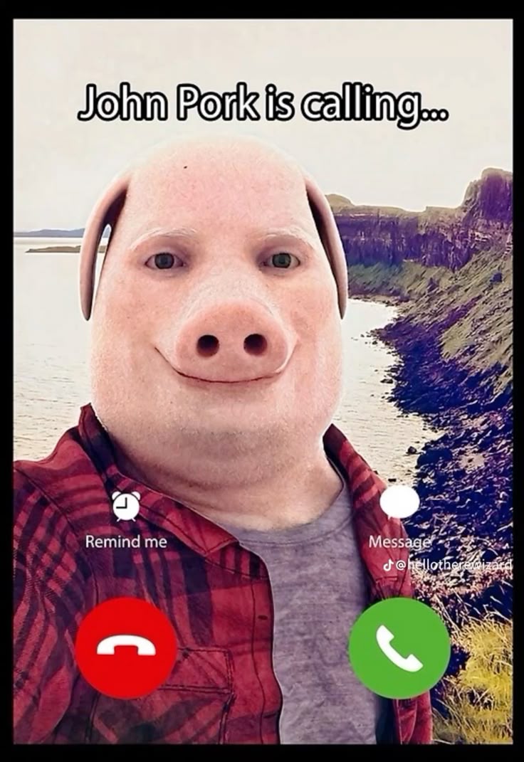 John Pork is calling